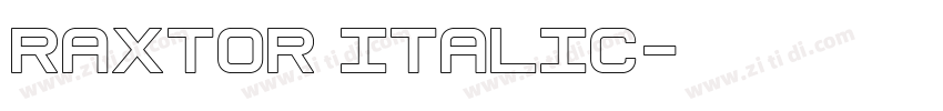 Raxtor Italic字体转换